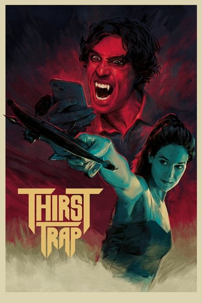 Poster do Filme Thirst Trap