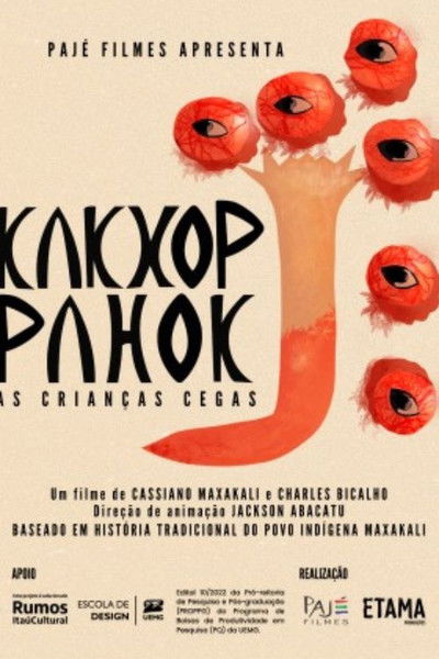 movie poster for Kakxop Pahok: As Crianças Cegas
