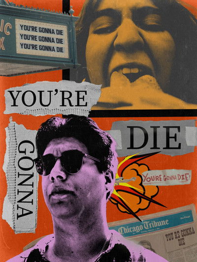 Poster do Filme You're Gonna Die