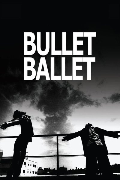 Poster for the movie Bullet Ballet