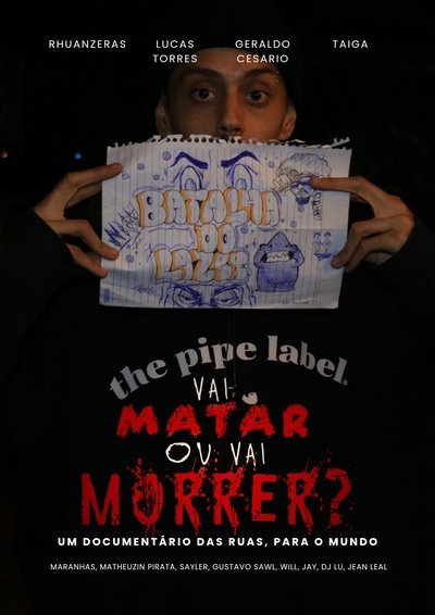 movie poster for Vai Matar ou Vai Morrer