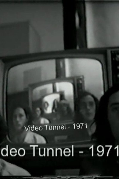 Video Tunnel
