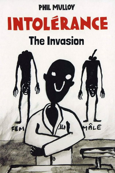 Intolerance II: The Invasion