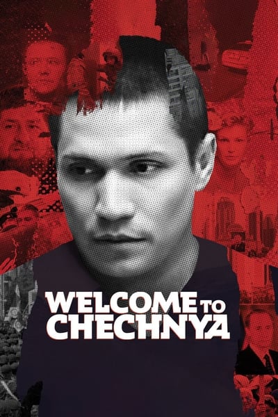 Watch - (2020) Welcome to Chechnya Movie Online Free Torrent