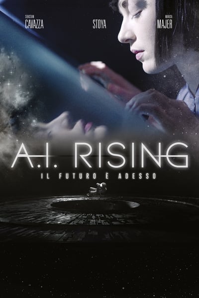 A.I. Rising - Il futuro è adesso (2018)
