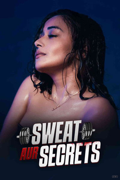 poster for Sweat Aur Secrets