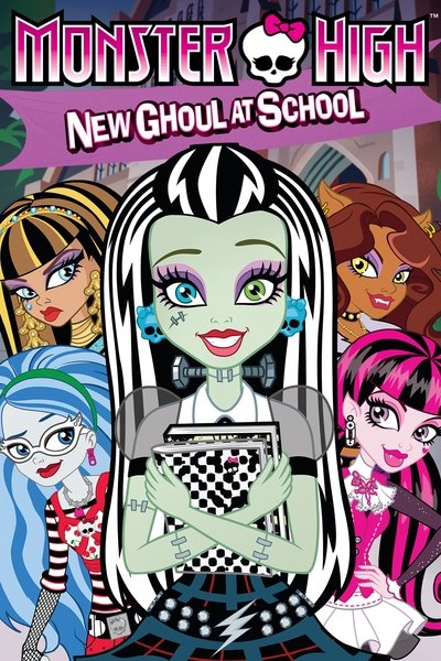 Poster for the movie Monster High: New Ghoul at School