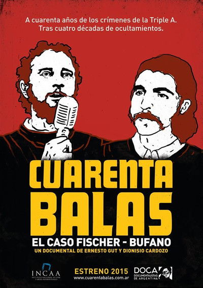 Poster do Filme Cuarenta balas: El caso Fischer-Bufano