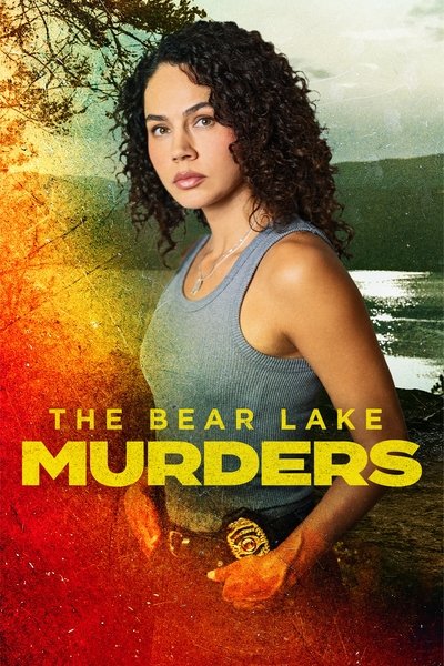 Poster for the movie The Bear Lake Murders