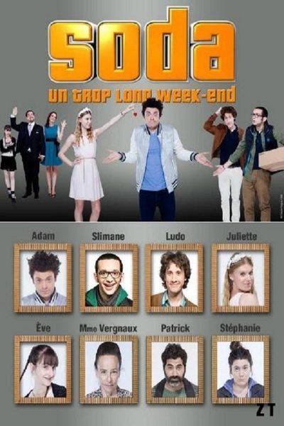 Poster for the movie Soda : Un trop long week-end