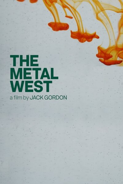 Watch - (2017) The Metal West Movie Online Putlocker