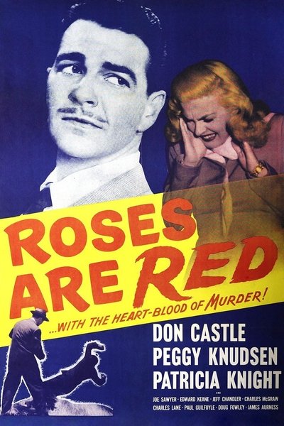 Watch!(1947) Roses Are Red Movie Online -123Movies