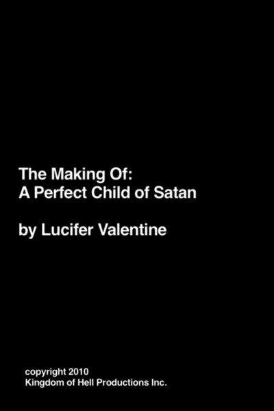 Poster do Filme Making of A Perfect Child of Satan