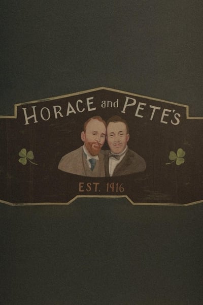 Horace and Pete TV Show Poster