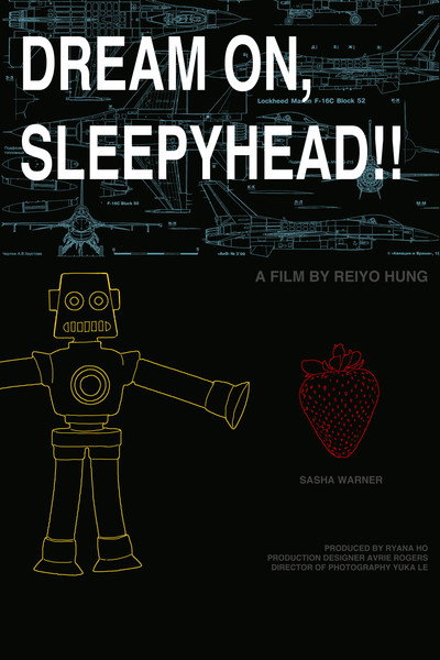 DREAM ON, SLEEPYHEAD!!