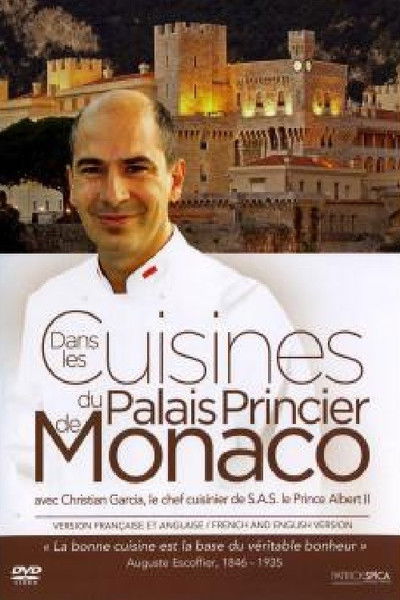 Chefs des Chefs : Dans les coulisses du Palais de Monaco