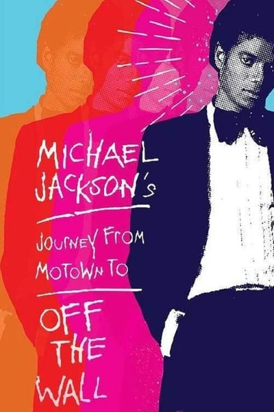 Michael Jackson: viaggio dalla Motown a Off the Wall (2016)