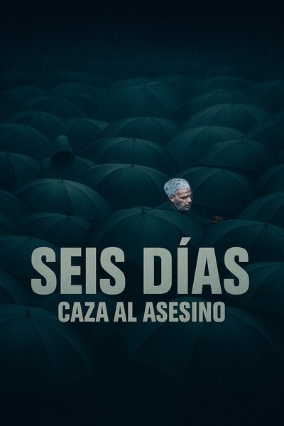 Seis días: Caza al asesino