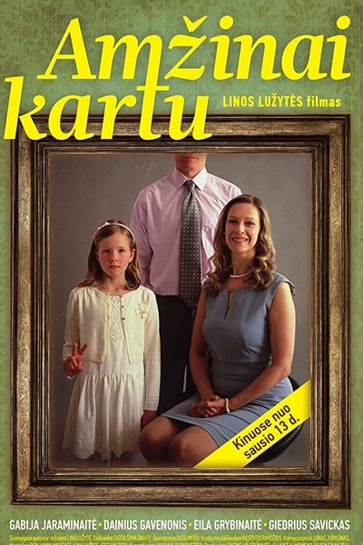 Poster do Filme Amžinai kartu