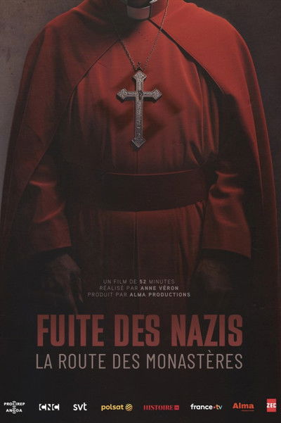 movie poster for Fuite des nazis, la route des monastères