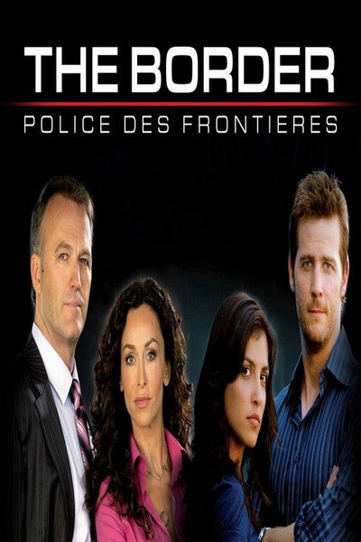 The Border : Police des frontières