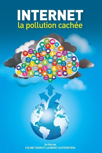 Poster do Filme Internet : la pollution cachée