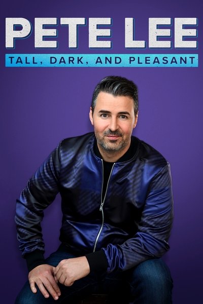 Poster do Filme Pete Lee: Tall, Dark and Pleasant