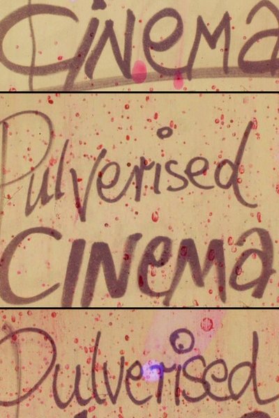 Poster do Filme Pulverised Cinema