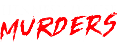 Hennesy House Murders Logo