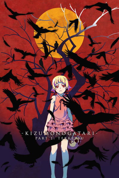 Poster for the movie Kizumonogatari Part 1: Tekketsu