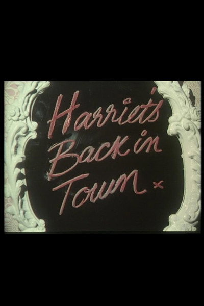 Harriet's Back in Town
