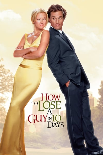 How to Lose a Guy in 10 Days (2003)