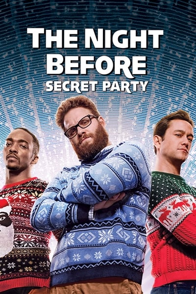 The Night Before : Secret Party (2015)