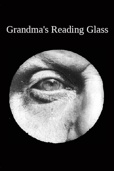 Poster for the movie Grandma's Reading Glass