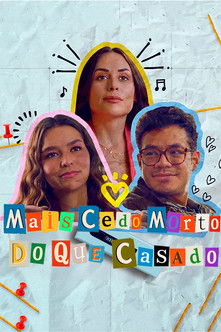 Poster do Filme Mais Cedo Morto do que Casado