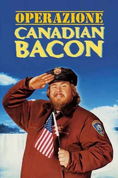 Operazione Canadian Bacon (1995)