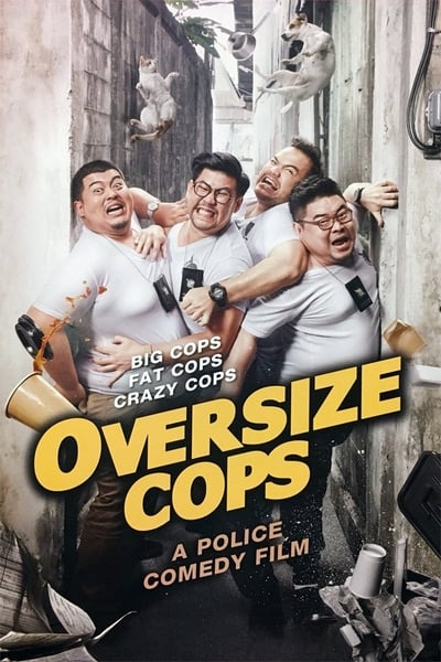 Siêu Cớm Ngoại Cỡ / Oversize Cops