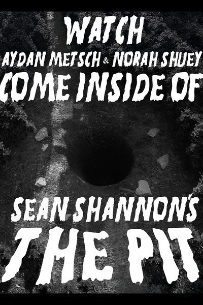 Sean Shannon's THE PIT