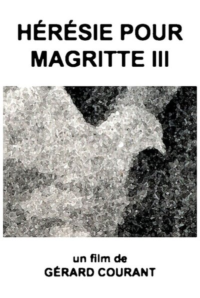 Poster do Filme Hérésie pour Magritte III