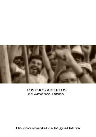 Poster do Filme Los ojos abiertos de América Latina