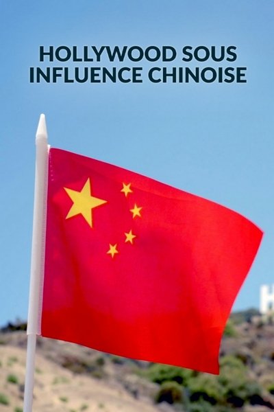 Hollywood sous influence chinoise poster Hollywood sous influence chinoise