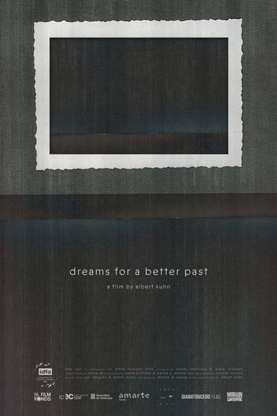 Poster do Filme Dreams for a Better Past