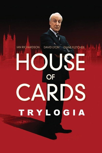 House of Cards. Trylogia