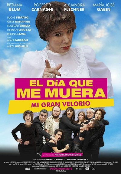Poster for the movie El día que me muera