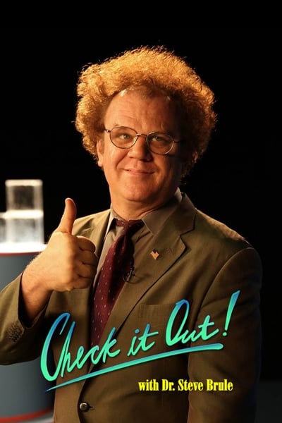 Check It Out! with Dr. Steve Brule TV Show Poster