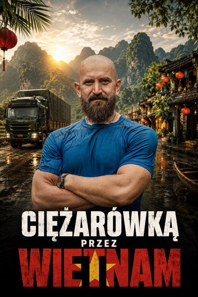 Ciężarówką przez Wietnam