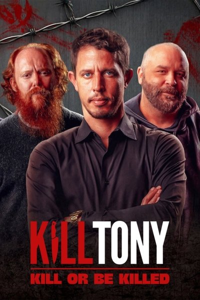 Poster for the movie Kill Tony: Kill or Be Killed