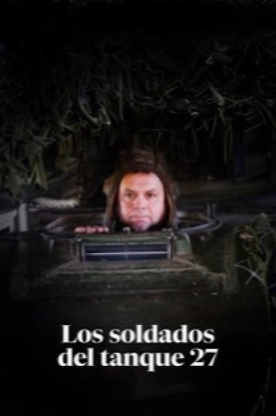 Poster do Filme Los soldados del tanque 27