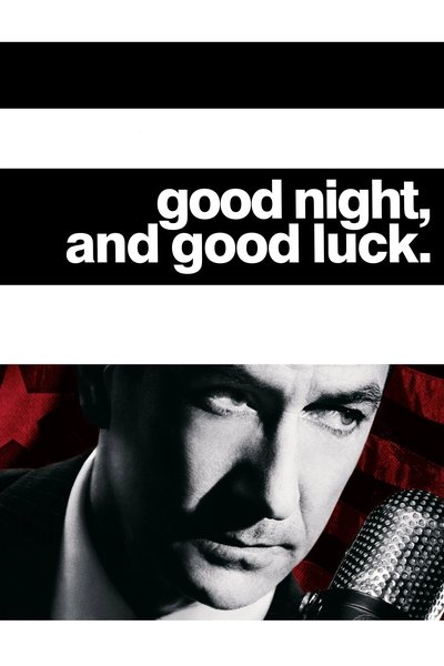 Poster for the movie Good Night, and Good Luck.
