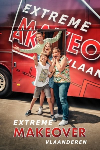 poster for Extreme Makeover Vlaanderen